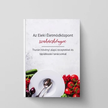 Eleki Életmódközpont szakácskönyve